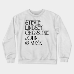 Stevie Lindsey Christine John & MIck Crewneck Sweatshirt